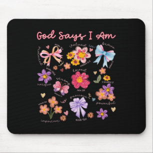Christliche Bibel Verse Gott sagt, ich bin Frauen  Mousepad