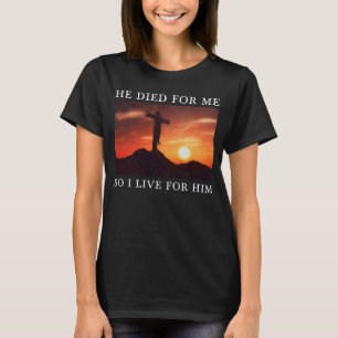 Christliche Bibel Verse Jesus starb für mich relig T-Shirt