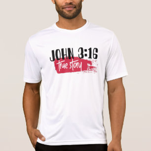 Christliche Bibel Verse John 3:16 Wahre Geschichte T-Shirt