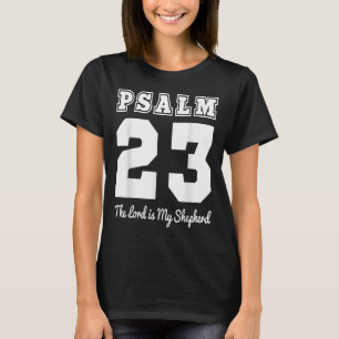 Christliche Bibel Verse Psalm 23 Der Herr ist mein T-Shirt