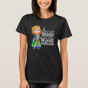 Christliche Bibelmotivation Rüstung der Epheser Go T-Shirt