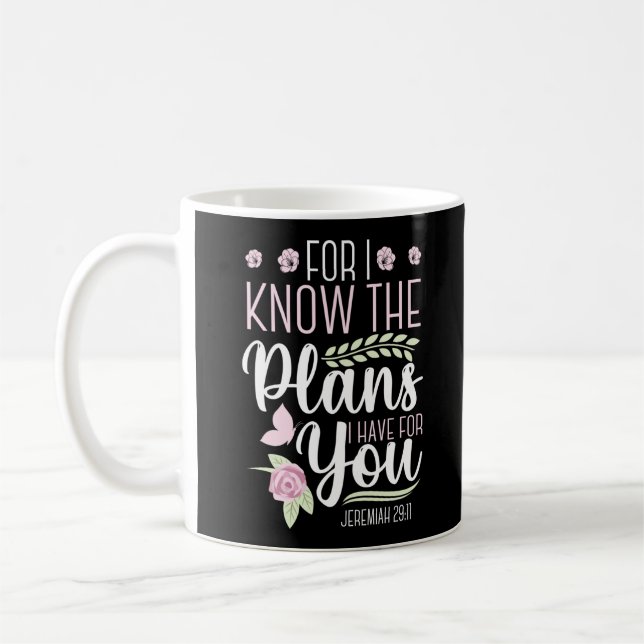 Christliche Bibelverse Jeremiah 29:11 Kaffeetasse (Links)