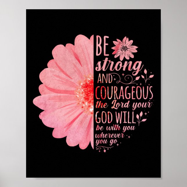 Christliche Bibelverse Joshua 1:9 Blume Poster (Vorne)