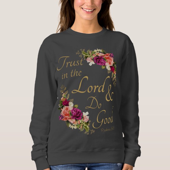 Christliche Bibelverse: Vertrauen in den Herrn & D Sweatshirt (Vorderseite)