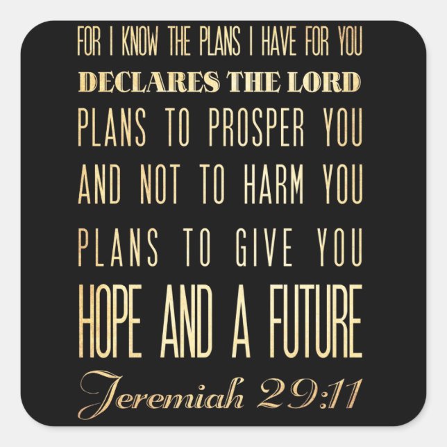 Christliche biblische Verse - Jeremiah 29:11 Quadratischer Aufkleber (Vorderseite)