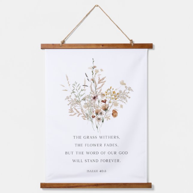 Christliche Blumenmauer Isaiah 40:8 Wandteppich Mit Holzrahmen (Vorderseite)