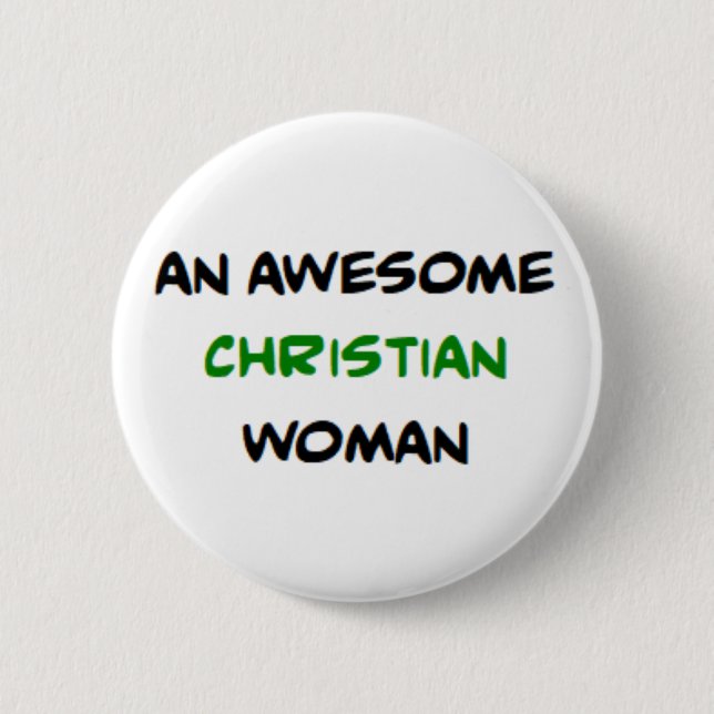 christliche Frau, großartig Button (Vorderseite)