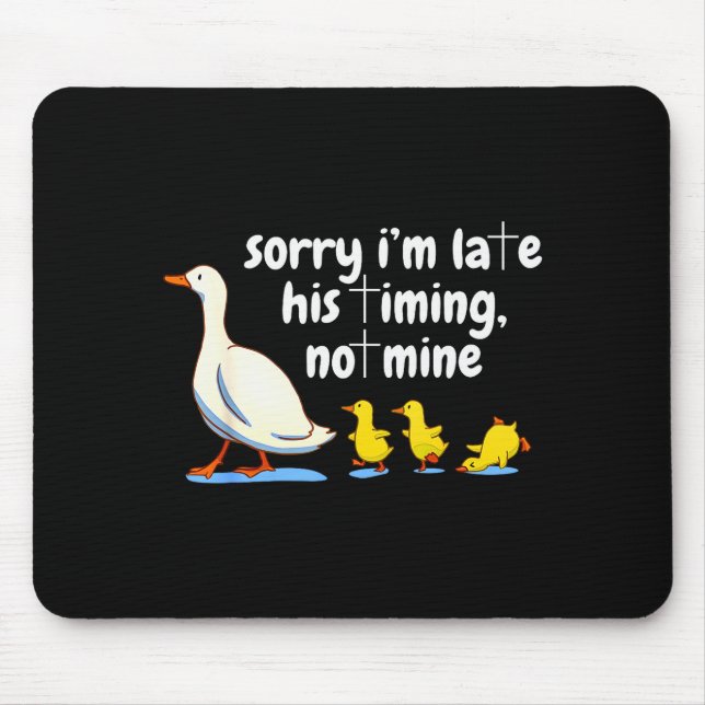 Christliche Gans Entschuldigung Ich bin spät dran  Mousepad (Vorne)