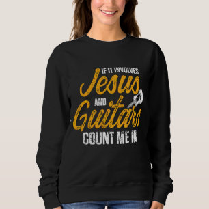 Christliche Gitarrist Jesus Church Worship Guitar Sweatshirt