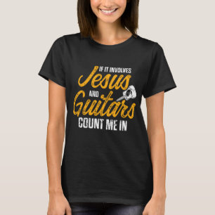 Christliche Gitarrist Jesus Church Worship Guitar T-Shirt