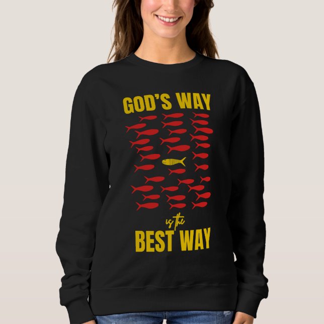 Christliche GOD'S WAY BEST WAY Sardines Sweatshirt (Vorderseite)