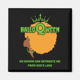 Christliche Halloween Afro Königin HALLOQWEEN  Magnet