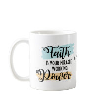 Christliche Kaffee-Tasse - Der Glaube ist der Powe