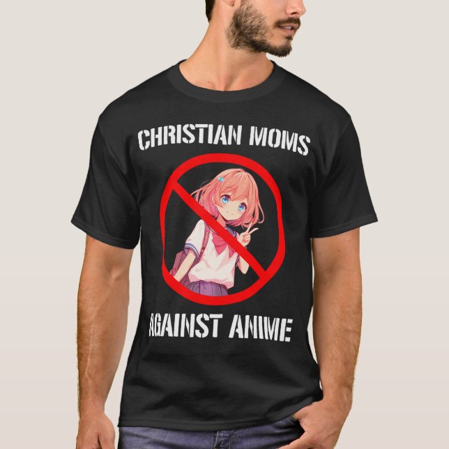 Christliche Mamas gegen Anime T-Shirt (Vorderseite)