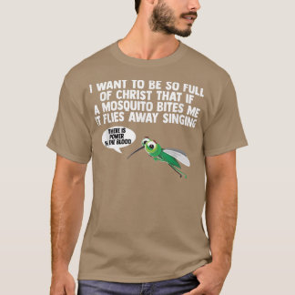 Christliche Moskito Gag Jokes Religiöse Christlich T-Shirt