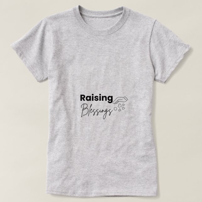 Christliche Mutter T-Shirt 'Raising Blessings' (Design vorne)