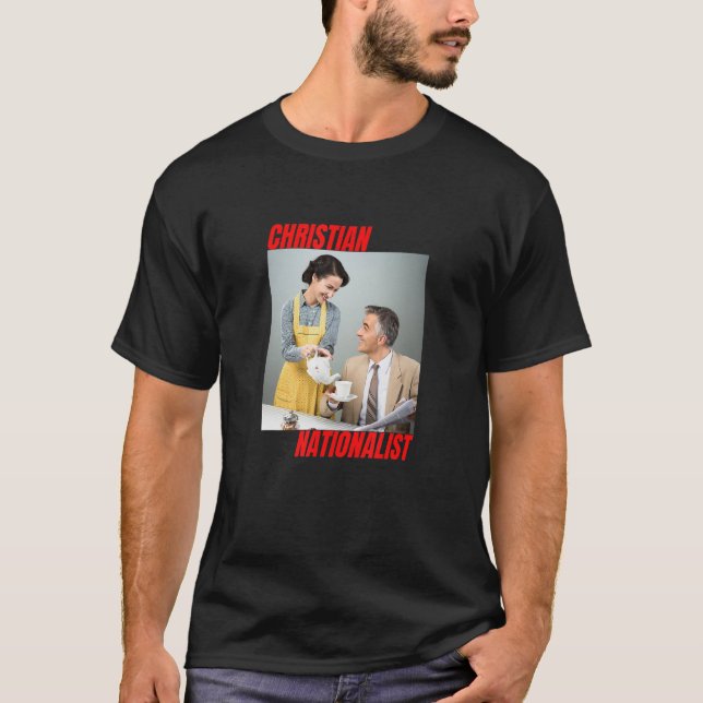 Christliche nationalistische konservative Christli T-Shirt (Vorderseite)