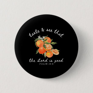Christliche Orange Frucht Blume Bibelvers Gärtner Button