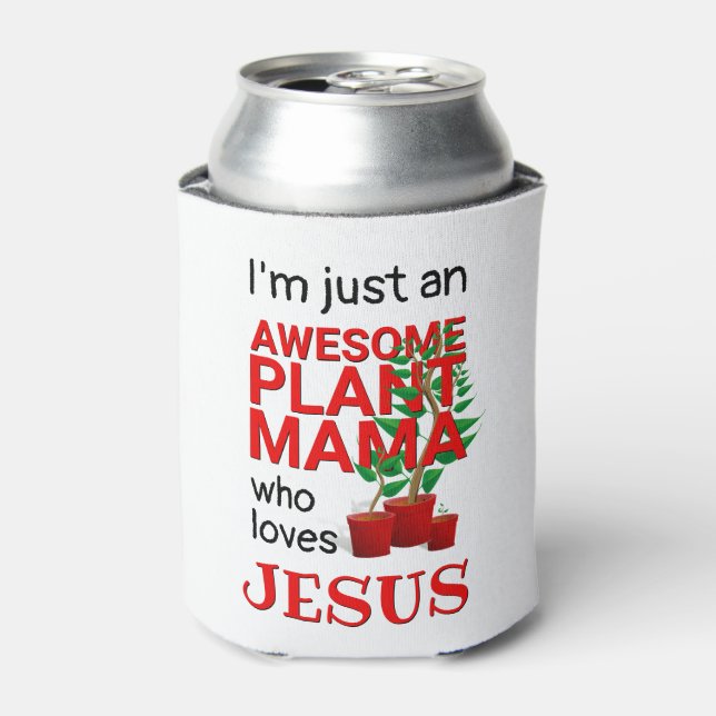 Christliche PHANTASTISCHE PFLANZE MAMA LIEBEN JESU Dosenkühler (Kanne Vorderseite)