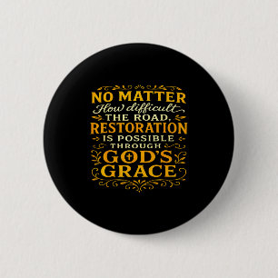 Christliche religiöse Gott Wiederherstellung Glaub Button