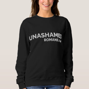 Christliche Römer unbeschämt Jesus Cross Sweatshirt