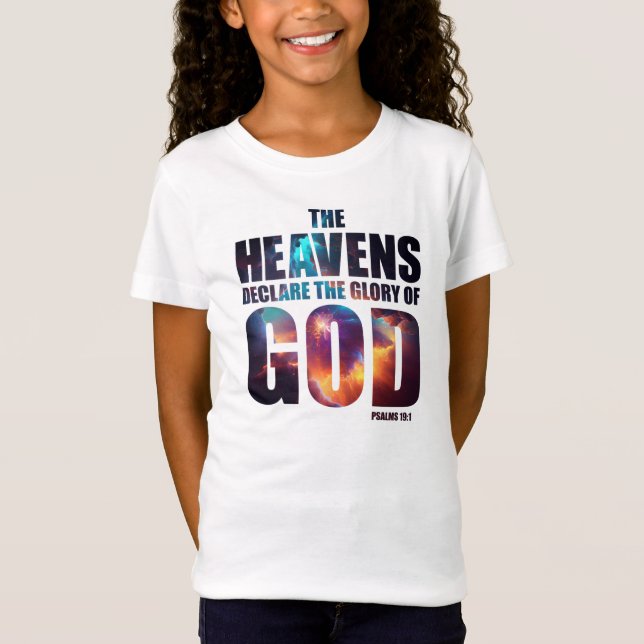Christliche Schöpfung: Der Himmel verkündet den Ru T-Shirt (Vorderseite)