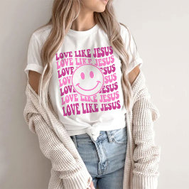 Christliche Shirts, Christliches Shirt, Liebe wie  T-Shirt