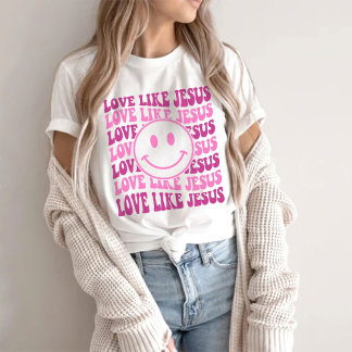 Christliche Shirts, Christliches Shirt, Liebe wie  T-Shirt