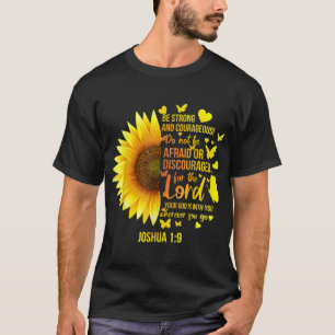 Christliche Sonnenblume Joshua 19 Bibel Verse Girl T-Shirt