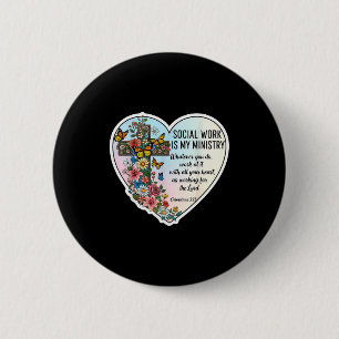 Christliche Sozialarbeiterarbeit ist mein Bibelmin Button