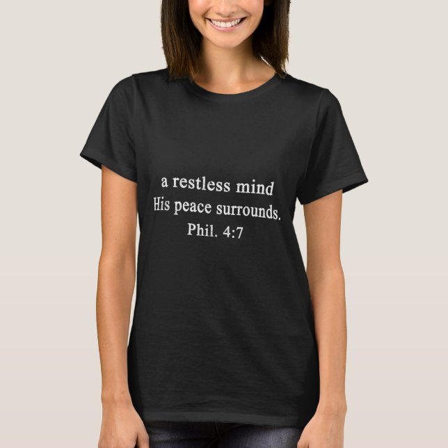Christliche T-Shirts Ein unruhiger Geist Sein Frie (Vorderseite)