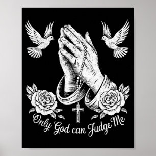 Christliche Tattoos Nur Gott kann mich beurteilen  Poster