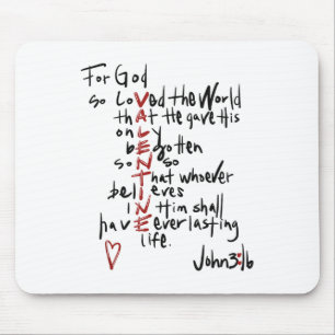Christliche Valentine John 3_16 für Gott so liebte Mousepad