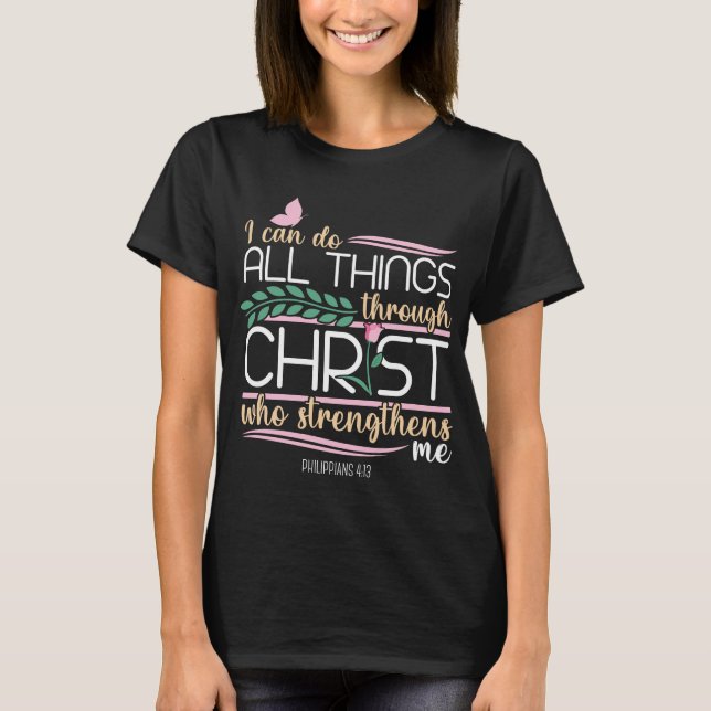 Christliche Verse Philippinen 4:13 T-Shirt (Vorderseite)
