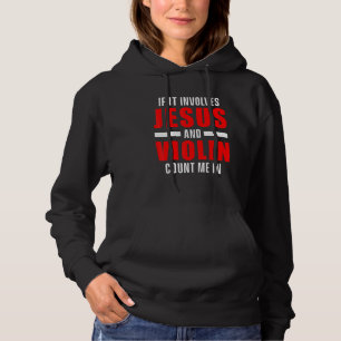 Christliche Violinistische Kirchenanbetung Violins Hoodie