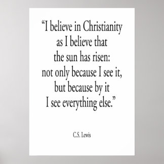 Christliche Zitate Ich glaube an das Christentum C Poster