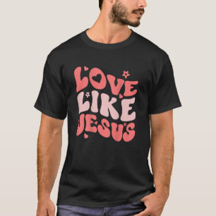 Christliche Zitatworte auf der Rückseite der Liebe T-Shirt