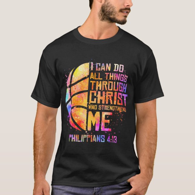 Christlicher Basketball Ich kann alles tun Christi T-Shirt (Vorderseite)