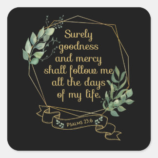 Christlicher Bibelverse Zitat Psalm 23 6 Quadratischer Aufkleber