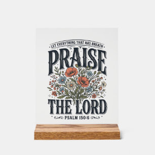 Christlicher Blumenschmuck Lobet den Herrn Psalm 1 Acrylschild