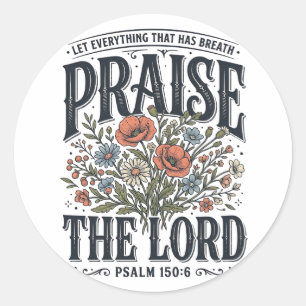 Christlicher Blumenschmuck Lobet den Herrn Psalm 1 Runder Aufkleber