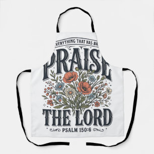 Christlicher Blumenschmuck Lobet den Herrn Psalm 1 Schürze