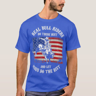 Christlicher Bull Rider Lasse Jesus, das zu tun T-Shirt