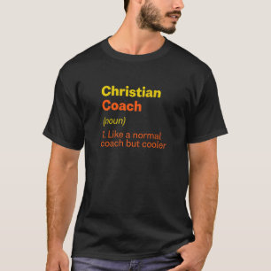 Christlicher Coach Definition Religiöser Spaß T-Shirt