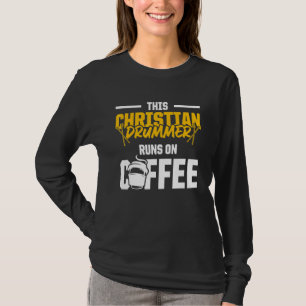 Christlicher Drummer Church Worship Drum Player 12 T-Shirt