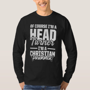 Christlicher Drummer Church Worship Drum Player 24 T-Shirt