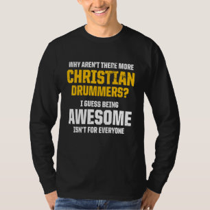Christlicher Drummer Church Worship Drum Player 72 T-Shirt