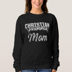 Christlicher Drummer Church Wortruf Drum Player Sweatshirt