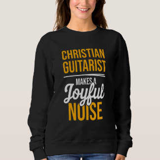 Christlicher Gitarrist Lärm Kirchenanbetung Gitarr Sweatshirt
