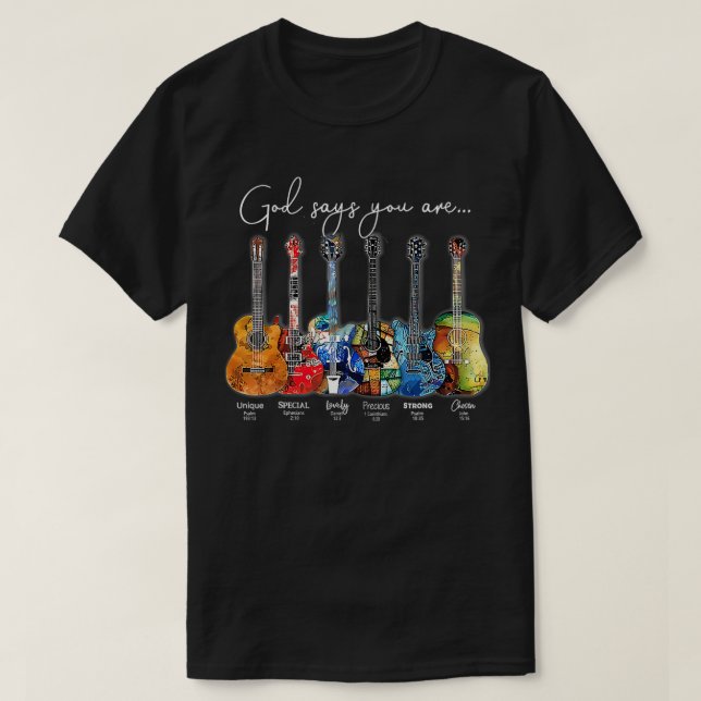 Christlicher Glaube Jesus Gitarre Gott sagt, du bi T-Shirt (Design vorne)